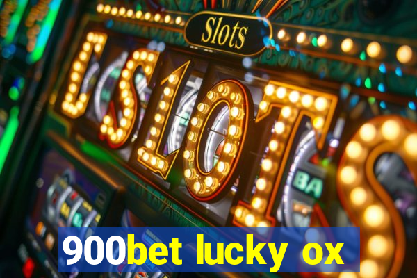 900bet lucky ox